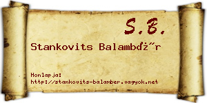 Stankovits Balambér névjegykártya